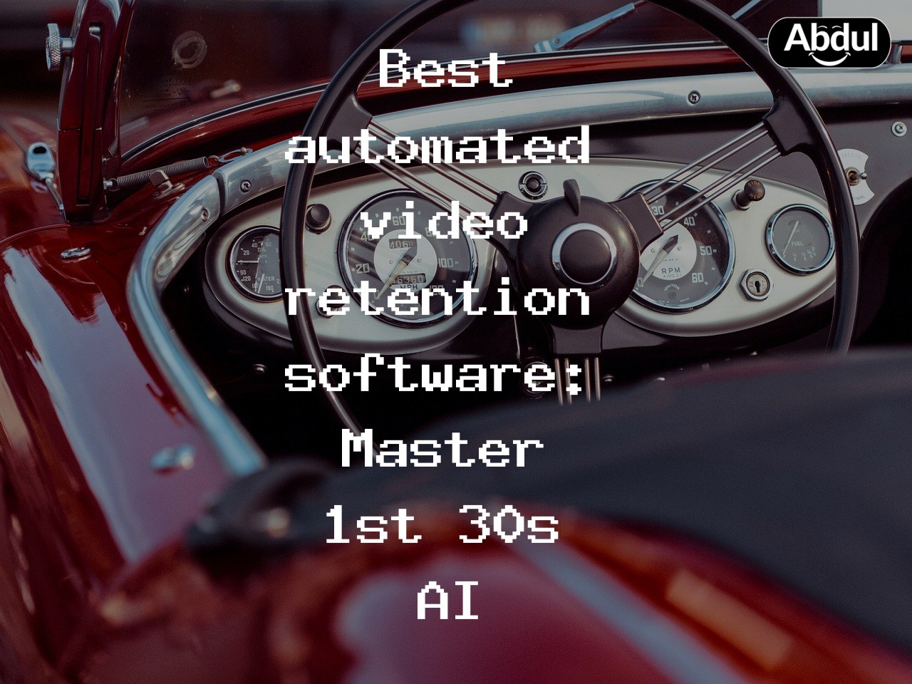 Best automated video retention software: Master 1st 30s AI